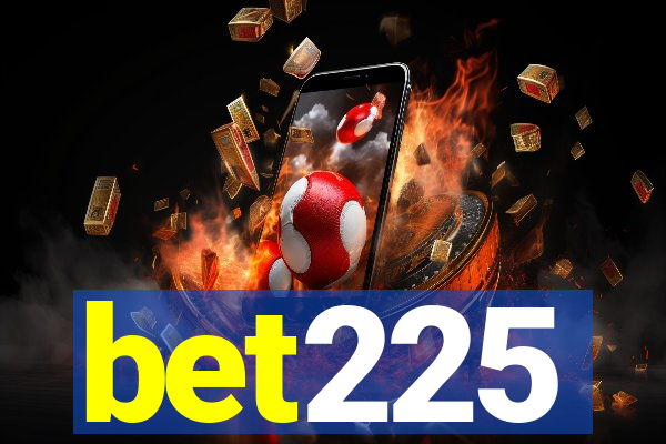 bet225