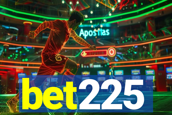 bet225