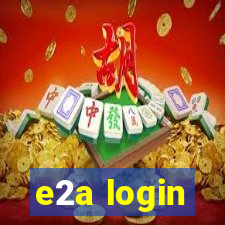 e2a login