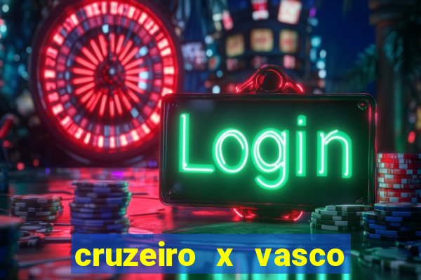 cruzeiro x vasco da gama multicanais