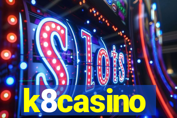 k8casino