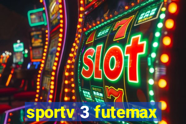 sportv 3 futemax