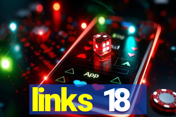 links 18