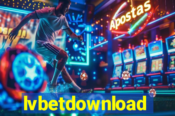 lvbetdownload