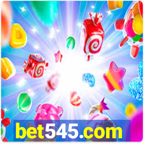 bet545.com