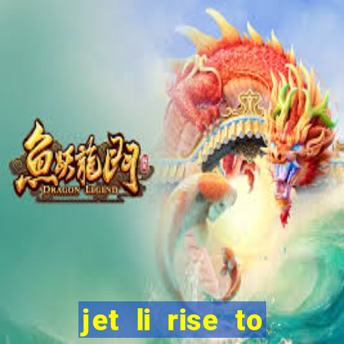 jet li rise to honor ppsspp download