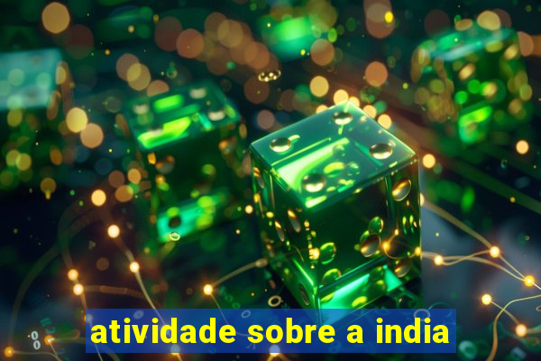 atividade sobre a india