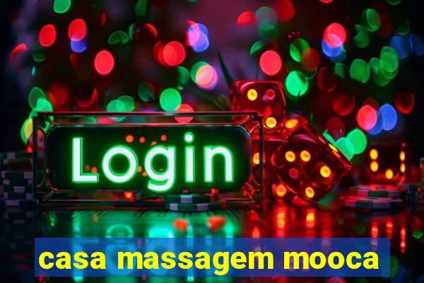 casa massagem mooca