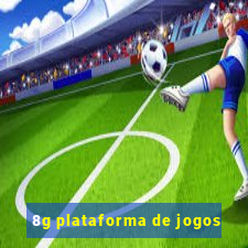 8g plataforma de jogos