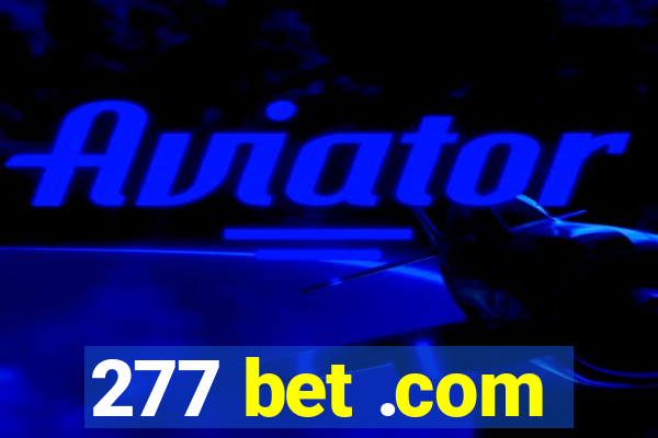 277 bet .com