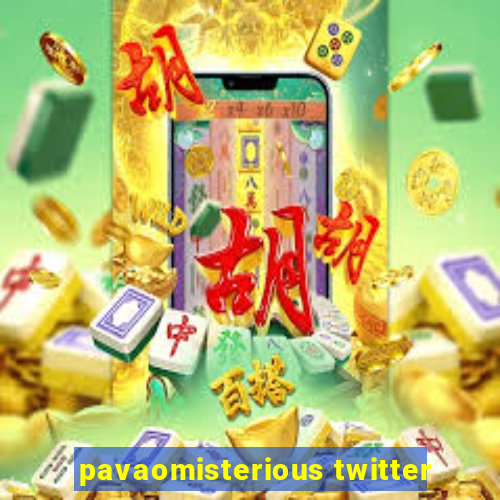 pavaomisterious twitter