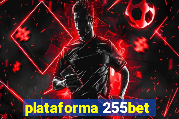 plataforma 255bet