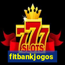 fitbankjogos