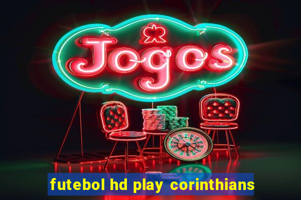 futebol hd play corinthians