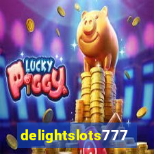 delightslots777