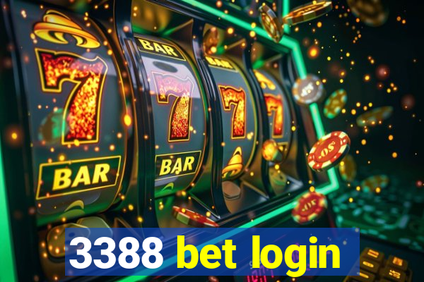 3388 bet login