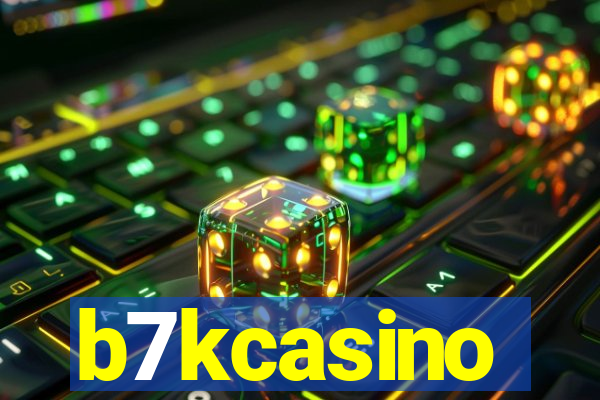 b7kcasino