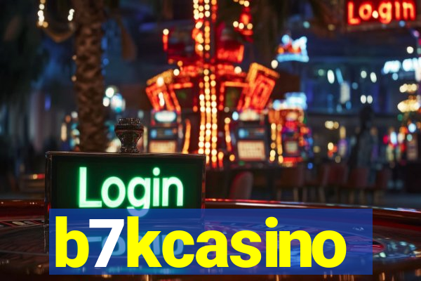 b7kcasino