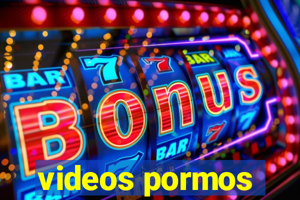 videos pormos