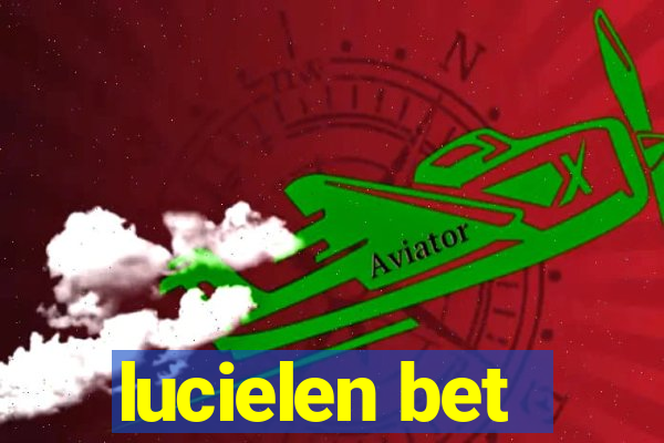 lucielen bet