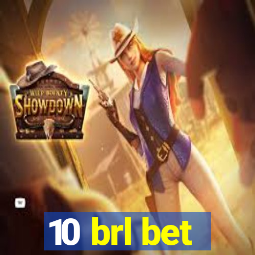 10 brl bet