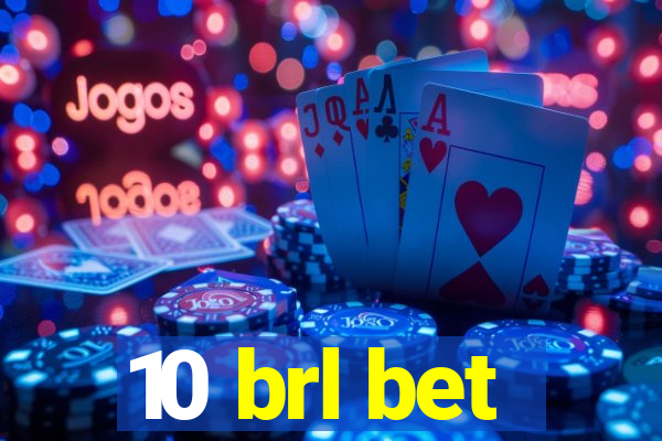 10 brl bet