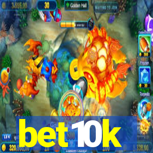 bet10k