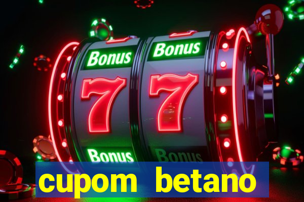 cupom betano rodadas gratis