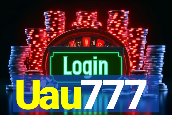 Uau777