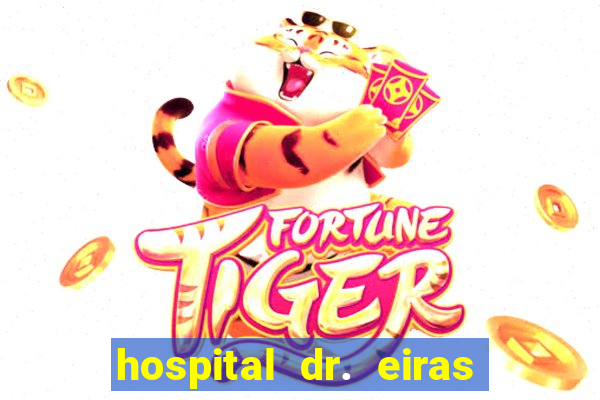 hospital dr. eiras em botafogo