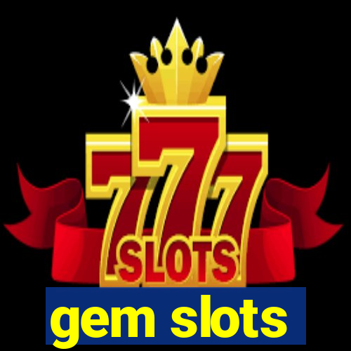 gem slots