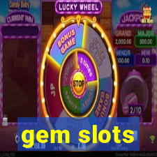 gem slots