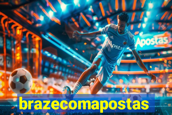 brazecomapostas