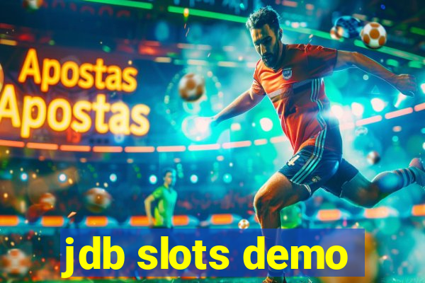 jdb slots demo