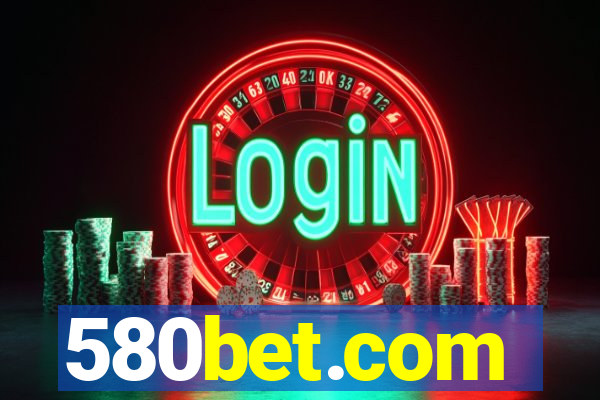 580bet.com