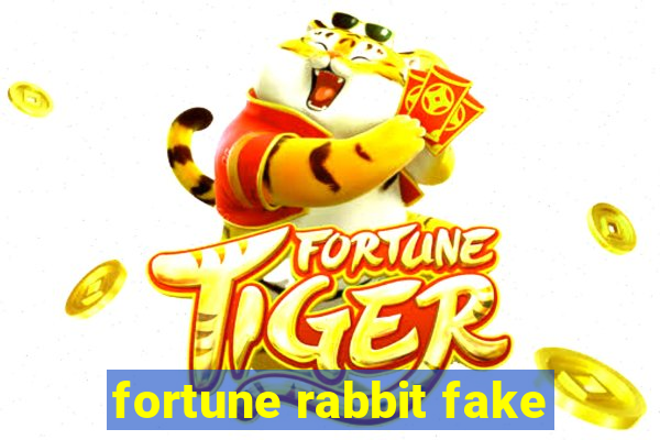 fortune rabbit fake