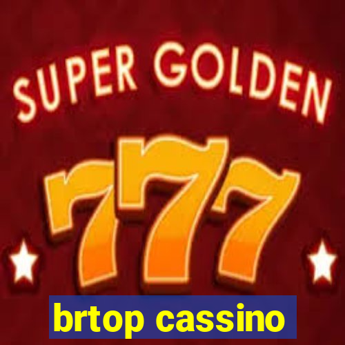 brtop cassino