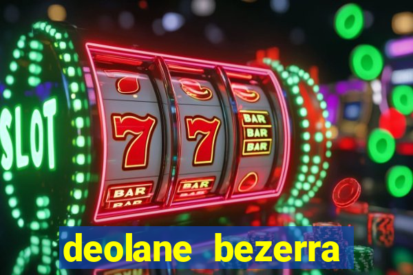 deolane bezerra plataforma de jogos