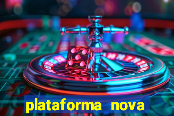 plataforma nova pagando bet