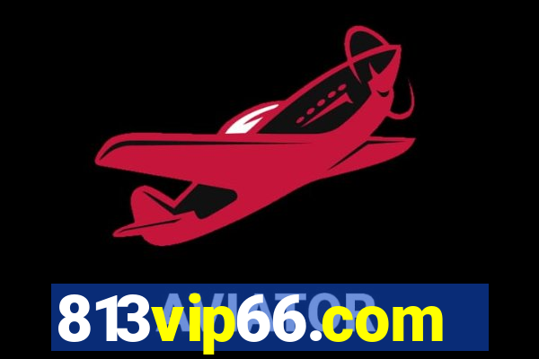 813vip66.com