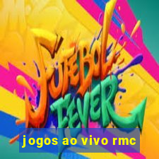 jogos ao vivo rmc