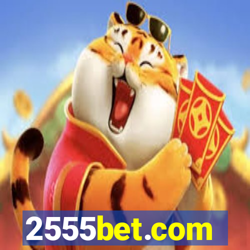 2555bet.com