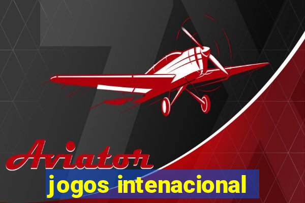 jogos intenacional