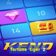 fortune tiger 2 revenge download