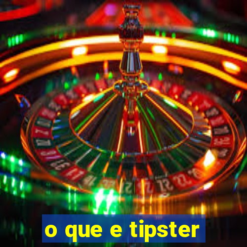 o que e tipster