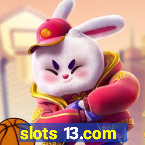 slots 13.com