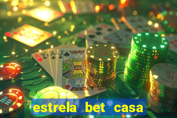 estrela bet casa de aposta