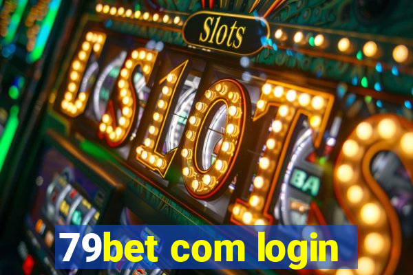 79bet com login