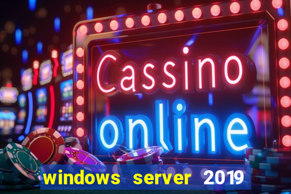 windows server 2019 iso pt-br download