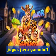 jogos java gameloft